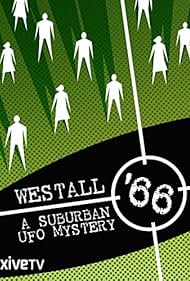 Westall 66 A Suburban UFO Mystery (2010) Free Movie