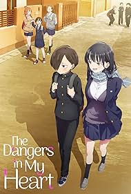 The Dangers in My Heart (2023-2024) Free Tv Series