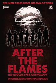 After the Flames An Apocalypse Anthology (2020) Free Movie