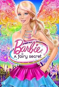 Barbie A Fairy Secret (2011) Free Movie