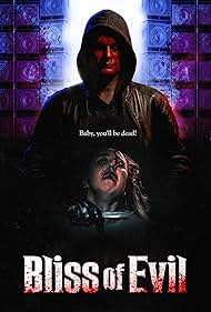 Bliss of Evil (2022) Free Movie