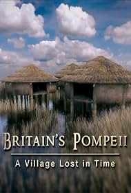 Britains Pompeii A Village Lost in Time (2016) Free Movie