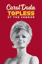 Carol Doda Topless At The Condor (2024) Free Movie