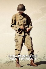 D Day Remembered: Minute by Minute (2021) Free Movie