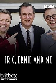 Eric, Ernie and Me (2017) Free Movie