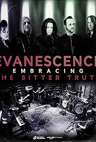 Evanescence Embracing the Bitter Truth (2021) Free Movie