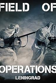 Field of Operations Leningrad (2020) Free Movie