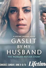 Gaslit by My Husband The Morgan Metzer Story (2024) Free Movie