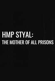 HMP Styal The Mother of All Prisons (2022) Free Movie