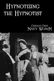 Hypnotizing the Hypnotist (1911) Free Movie