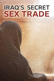 Iraqs Secret Sex Trade (2019) Free Movie