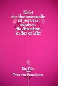 It Is Not the Homosexual Who Is Perverse, But the Society in Which He Lives (1971) Free Movie