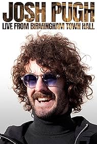 Josh Pugh Live from Birmingham Town Hall (2023) Free Movie