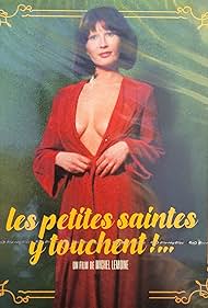 Les petites saintes y touchent (1974) Free Movie