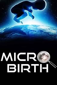 Microbirth (2014) Free Movie