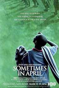 Sometimes in April (2005) Free Movie