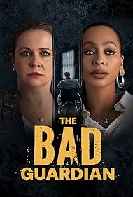 The Bad Guardian (2024) Free Movie