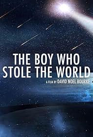 The Boy Who Stole the World (2021) Free Movie