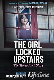 The Girl Locked Upstairs The Tanya Kach Story (2024) Free Movie