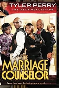 Tyler Perrys The Marriage Counselor The Play