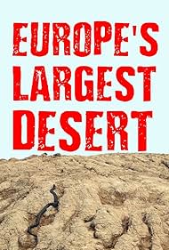 Europes Largest Desert (2016)