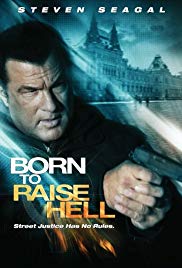 Born to Raise Hell (2010) Free Movie
