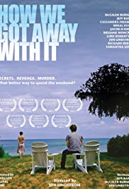 How We Got Away with It (2014) Free Movie