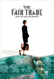 The Fair Trade (2008) Free Movie