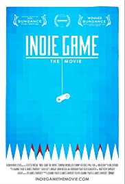 Indie Game: The Movie (2012)