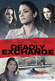 Deadly Exchange (2017) Free Movie