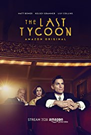 The Last Tycoon (2016 2017) Free Tv Series