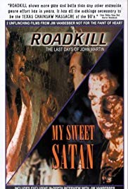 Roadkill: The Last Days of John Martin (1994) Free Movie