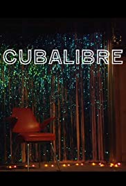 Cuba Libre (2013) Free Movie