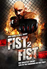 Fist 2 Fist (2011) Free Movie