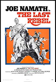 The Last Rebel (1971) Free Movie