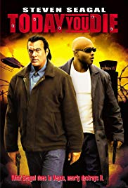 Today You Die (2005) Free Movie