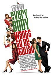 Everybody Wants to Be Italian (2007) Free Movie