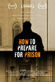 How to Prepare For Prison (2016) Free Movie