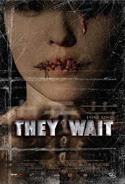 They Wait (2007) Free Movie