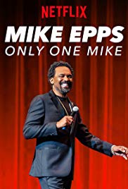 Mike Epps: Only One Mike (2019) Free Movie
