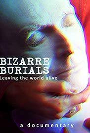 Bizarre Burials (2013) Free Movie