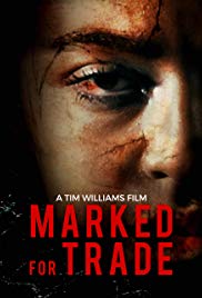 Marked for Trade (2019) Free Movie