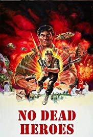 No Dead Heroes (1986) Free Movie