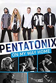 Pentatonix: On My Way Home (2015) Free Movie