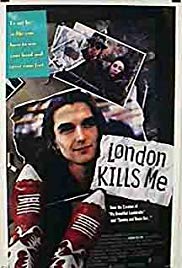 London Kills Me (1991) Free Movie