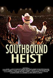 Southbound Heist (2011) Free Movie