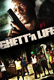 Ghetta Life (2011) Free Movie