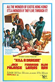 Kill a Dragon (1967) Free Movie