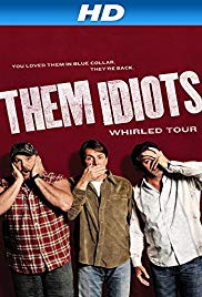 Them Idiots Whirled Tour (2012) Free Movie