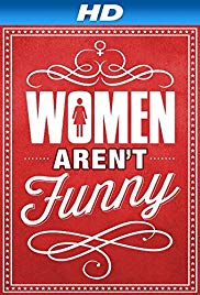 Women Arent Funny (2014) Free Movie